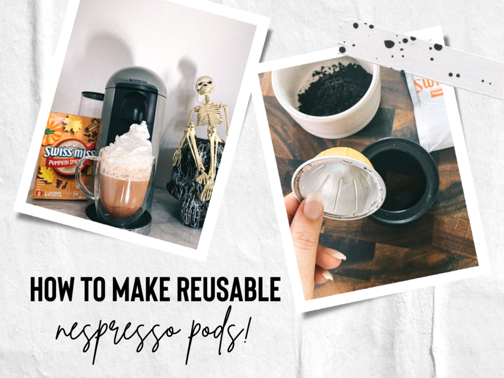 HOW TO MAKE YOUR OWN REUSABLE NESPRESSO PODS