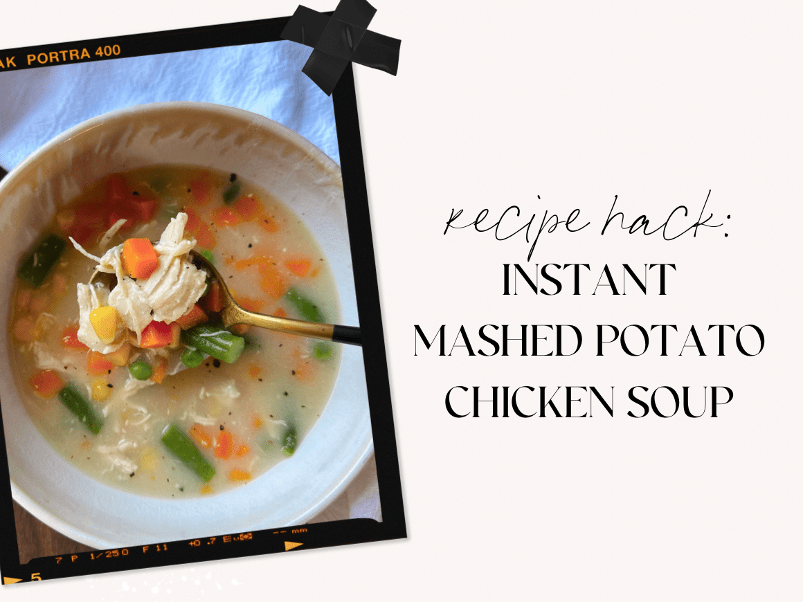 Quick & Easy Soup Recipe Hack Using Instant Mashed Potatoes