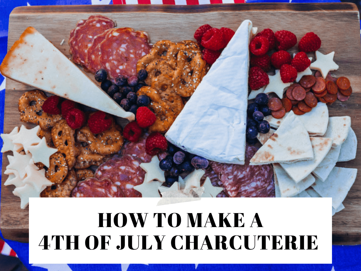 How To Make A Patriotic Charcuterie Board - Healthy Family Project