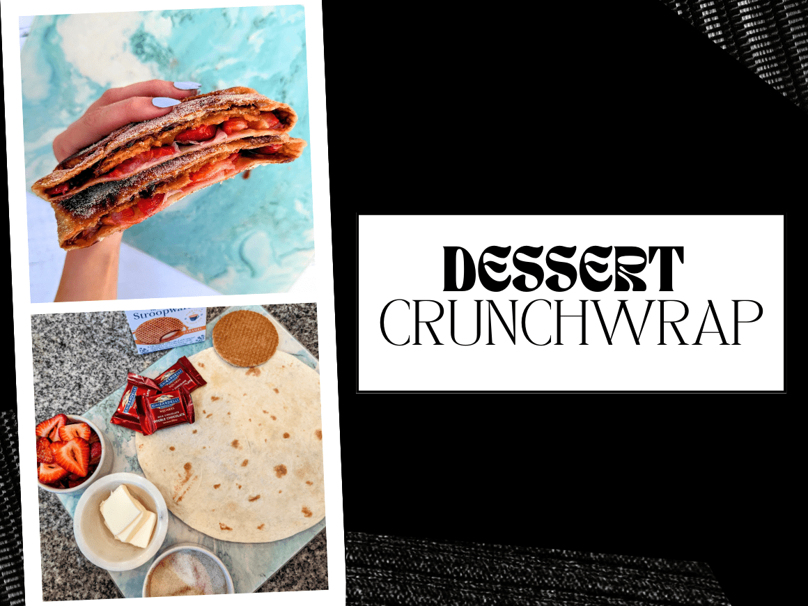 The Ultimate Dessert Crunchwrap Recipe